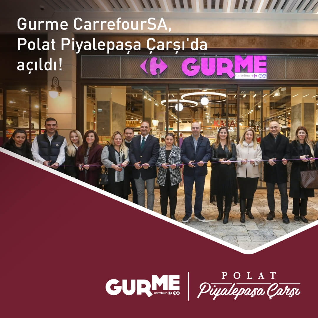 Piyalepaşa Çarşı'da Gurme CarrefourSA açıldı.